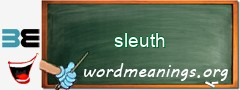 WordMeaning blackboard for sleuth